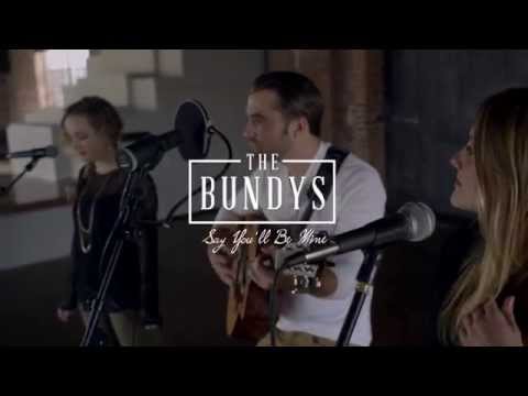 The Bundys- Say You'll Be Mine