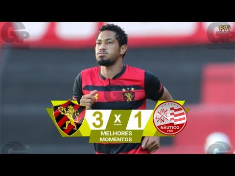 Sport 3 x 1 Náutico - Melhores Momentos & Gols - Campeonato Pernambucano