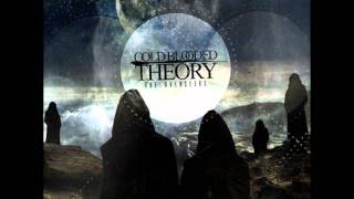 Cold Blooded Theory - Some People Age Backwards [HD]