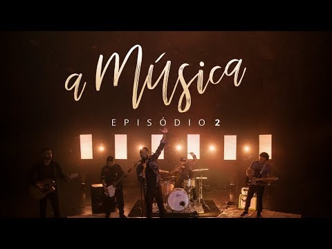 Ep. 2 - A música - Nathanael Dutra