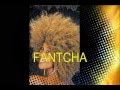 FANTCHA-  ♫ Saia de traverda ♫