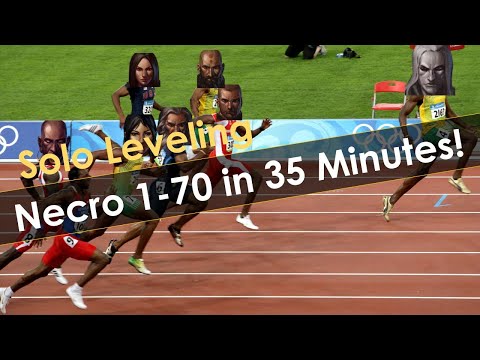 The Necromancer Destroys Everyone In Leveling, 1-70 in 35 Minutes!