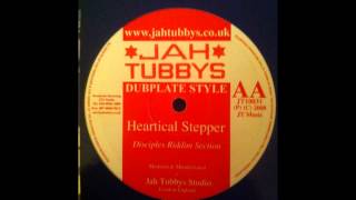 Disciples Riddim Section - Heartical Stepper / Dub