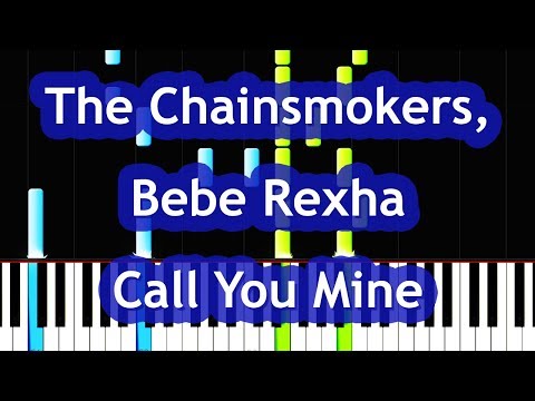 The Chainsmokers, Bebe Rexha - Call You Mine Piano Tutorial