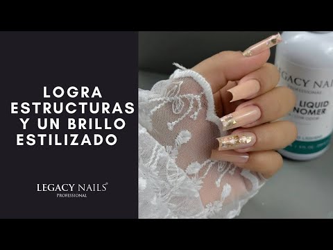 Logra estructuras y un brillo estilizado| LEGACY NAILS