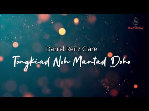 Darrel Reitz Clare - Tongkiad Noh Mantad Doho (KARAOKE)
