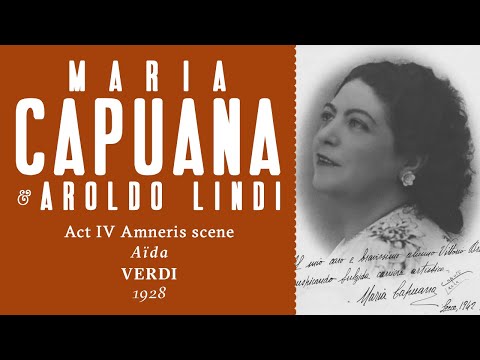 Maria Capuana - Amneris scene Act IV [Aida] w/ Aroldo Lindi - 1928