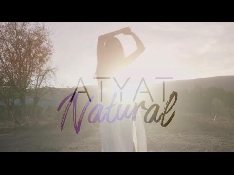 Atyat - Natural (Official Music Video)