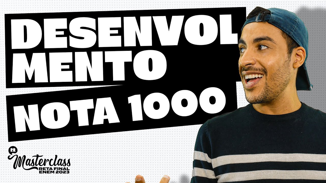 MASTERCLASS: Desenvolvimento nota 1000 | Prof. ROMULO BOLIVAR