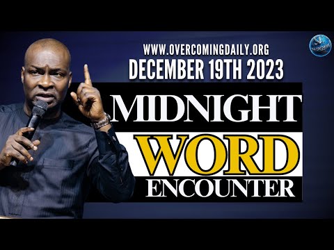[TUESDAY, DEC 19TH] MIDNIGHT SUPERNATURAL ENCOUNTER WITH THE WORD OF GOD | APOSTLE JOSHUA SELMAN
