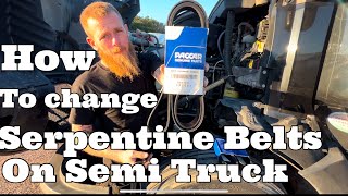 How To Change Serpentine Belts On Semi Truck
