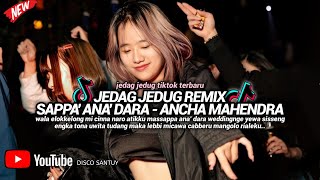 Download lagu DJ SAPPA ANA DARA REMIX || DJ BUGIS FULL BASS TERBARU ANCHA MAHENDRA mp3 Download lagu DJ SAPPA ANA DARA REMIX || DJ BUGIS FULL BASS TERBARU ANCHA MAHENDRA mp3