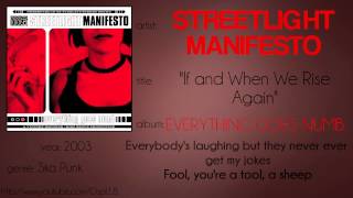 Streetlight Manifesto - If and When We Rise Again (synced lyrics)