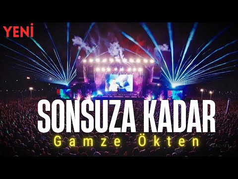 Gamze Ökten - Sonsuza Kadar (Remix) YENİ