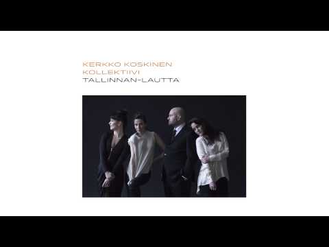 Kerkko Koskinen Kollektiivi - Tallinnan-lautta (Official audio)