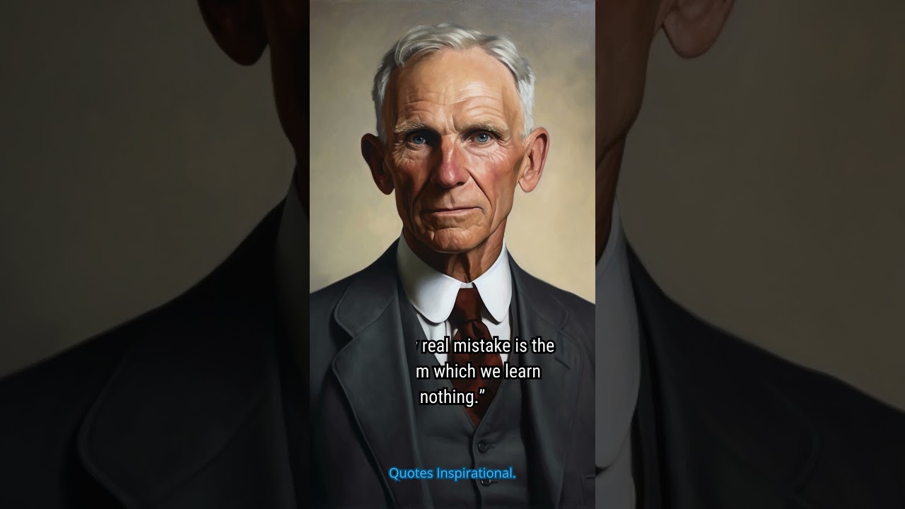 Henry Ford as a founder of Ford Company that gives us the most quotes
