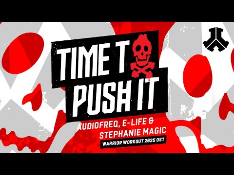 Audiofreq, E-life & Stephanie Magic - Time To Push It (Warrior Workout 2025 OST) | Defqon.1 Records