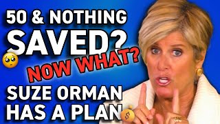 50 & Nothing Saved? Suze Orman Has a Plan | Suze Orman Show Full Episode
