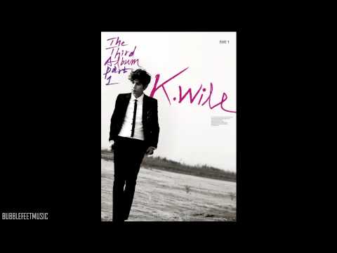 04. K.Will (케이윌) - 나가면 고생이야 (Come To My Crib) (Feat. Beenzino)