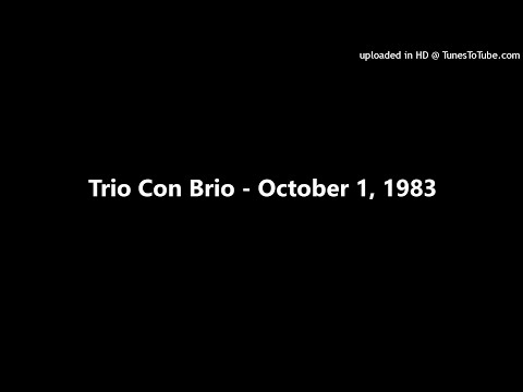 Trio Con Brio - October 1, 1983