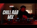 CHILL R B SESSION FEATURING JHENE AIKO PHARRELL JANET JACKSON ALICIA KEYS DJ SET EP 1