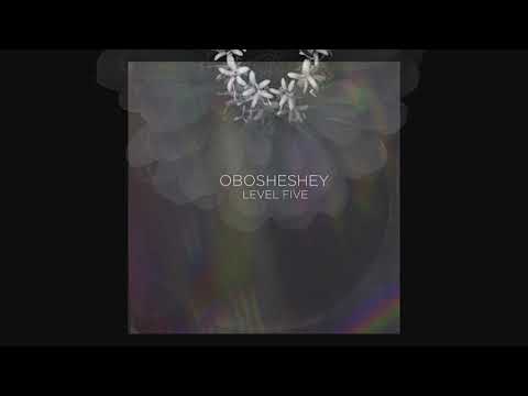 LEVEL FIVE - OBOSHESHEY