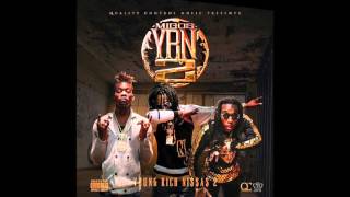 Migos- Muhfuckn Tired (Young Rich Niggas 2)