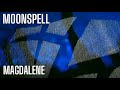 MOONSPELL - Magdalene (4K HD)