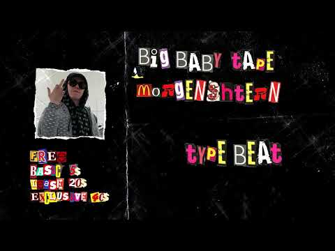 FREE / BIG BABY TAPE TYPE BEAT x MORGENSHTERN TYPE BEAT
