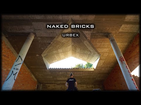 Urbex | Naked Bricks, Spain
