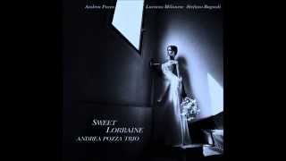 If I Should Lose You - Andrea Pozza Trio