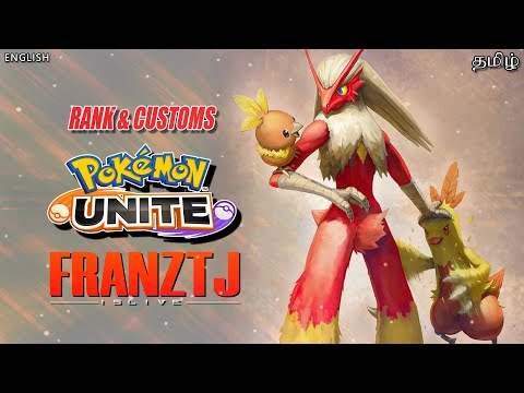 Franz TJ - Balanced BLAZIKEN🔴Pokémon Unite Live Gameplay😎Tamil | FranzTJ Unite - Minecraft Gameplay Later!