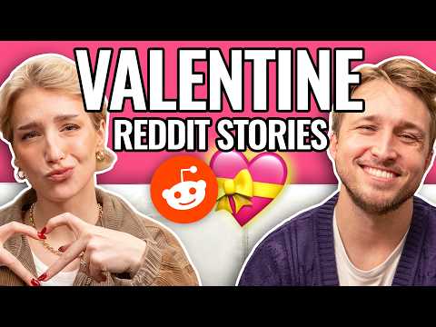 Valentine's Day Special | Reading Reddit Stories