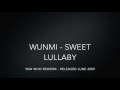 Wunmi -  Sweet Lullaby (Yam Who Rework)