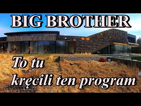 OPUSZCZONY DOM WIELKIEGO BRATA - Czy warto tam jechać? - BIG BROTHER ABANDONED HOUSE