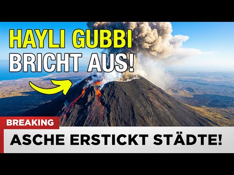 VOR 1 MINUTE: Der Vulkan Hayli Gubbi bricht nach 12.000 Jahren aus, Asche erstickt Städte
