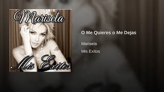 O Me Quieres o Me Dejas