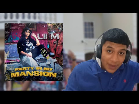LIL M - PARTY IN MY MANSION