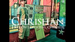 Chrishan - Here On Earth feat. Che&#39;Nelle