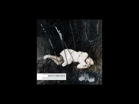 Holly Miranda - Waves (BBC UK)