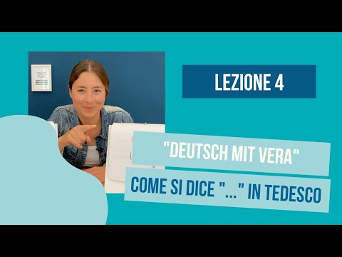 Lezione 4⎪come si dice in tedesco⎪wie sagt man auf Deutsch⎪Imparare il tedesco⎪Corso di tedesco