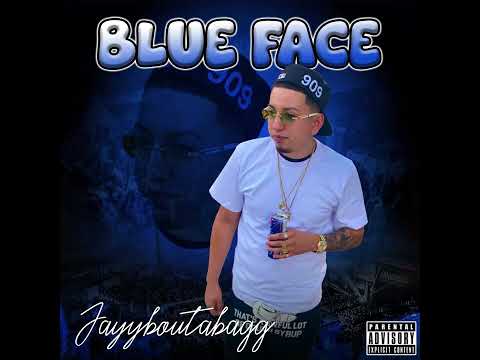 Jayyboutabagg - Blue Face