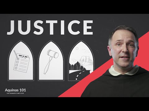 Justice (Aquinas 101)