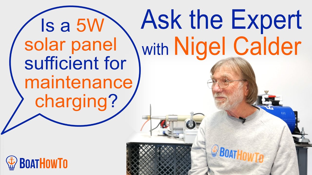 SOLAR POWER to keep batteries TOPPED OFF - How much do I need? | Ask The Expert with NIGEL CALDER
