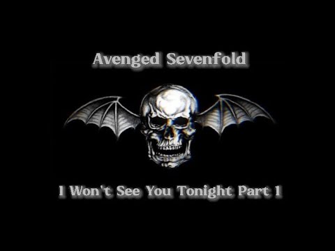 Avenged Sevenfold - I Won't See You Tonight Part 1 (Acoustic Version)