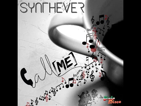 Synthever - Call Me (ITALO DISCO 2024)