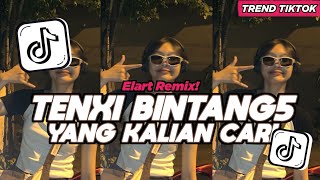 Download lagu DJ BINTANG 5 TENXI ELART REMIX KAU CURI CURI PANDANGAN FULL SONG VIRAL TIKTOK 2025 mp3 Download lagu DJ BINTANG 5 TENXI ELART REMIX KAU CURI CURI PANDANGAN FULL SONG VIRAL TIKTOK 2025 mp3