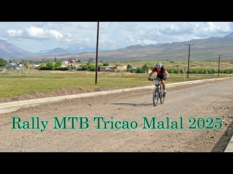 Rally MTB Tricao Malal 2025 - Prov. del Neuquén