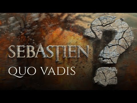 SEBASTIEN - Quo Vadis (Official Lyric Video)