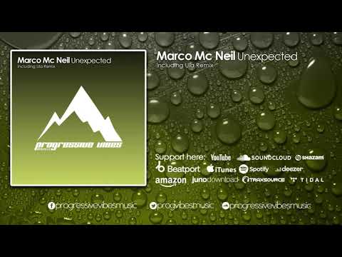 Marco Mc Neil - Unexpected (Original Mix) [Progressive Vibes Music - PVM350]